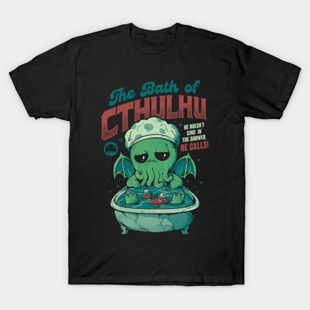 The Bath of Cthulhu - Funny Horror Monster Gift T-Shirt by eduely